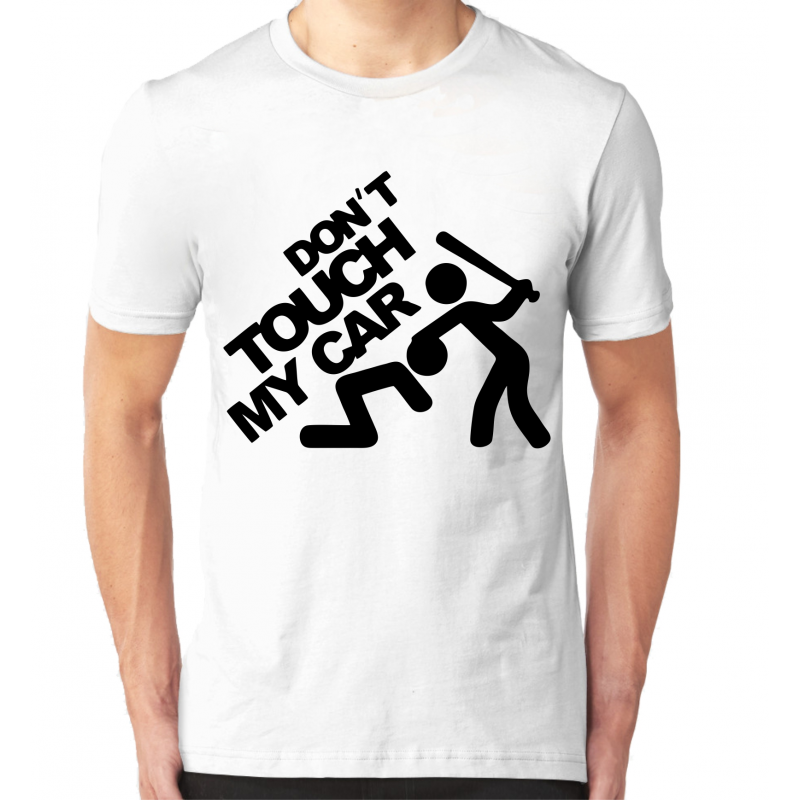 T-shirt pour homme "Ne touchez pas à ma voiture".