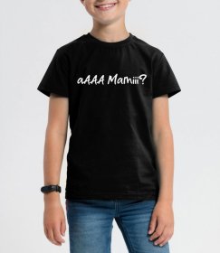 Aaa Mamiii Detské Tričko