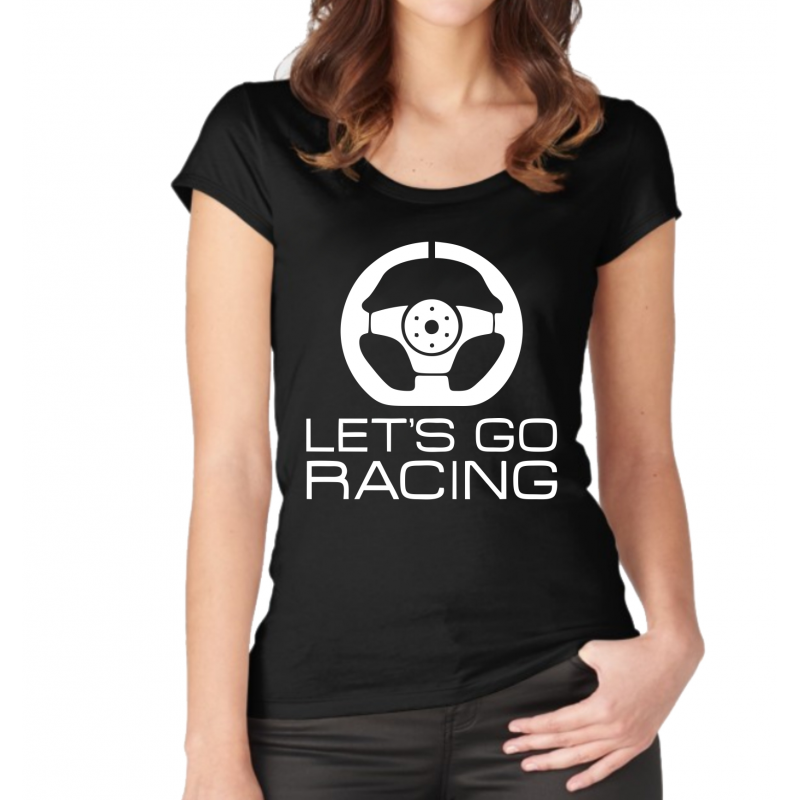 Lets Go Racing Vrouwen T-shirt