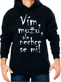 Vím můžu... Pánska Mikina