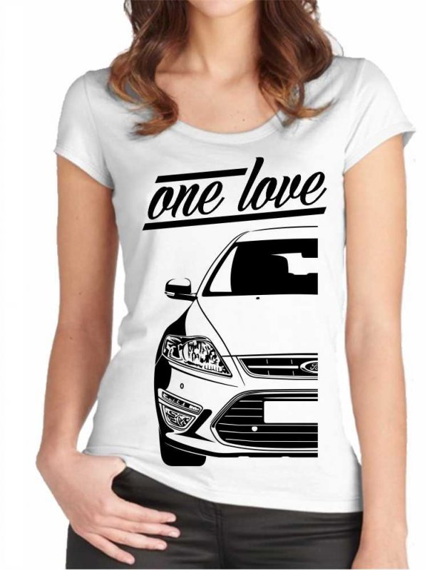 Ford Mondeo MK4 Facelift One Love Dames T-shirt