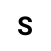 S