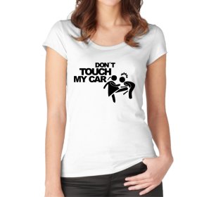 Blijf van mijn auto af Vrouwen T-shirt