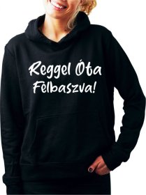 Reggel Ota... Női Kapucnis Pulóver